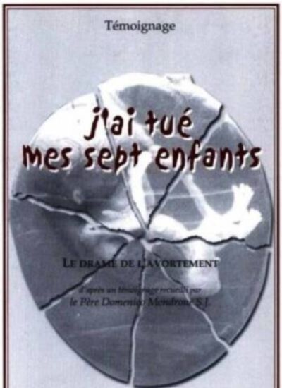 J'ai tué mes sept enfants