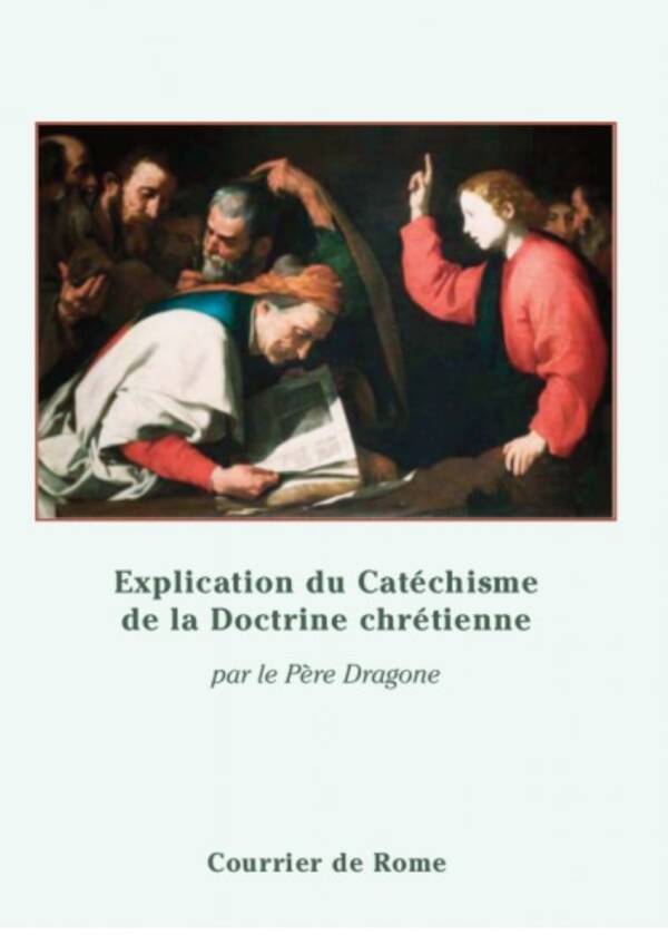 Explication du Catéchisme de la Doctrine chrétienne