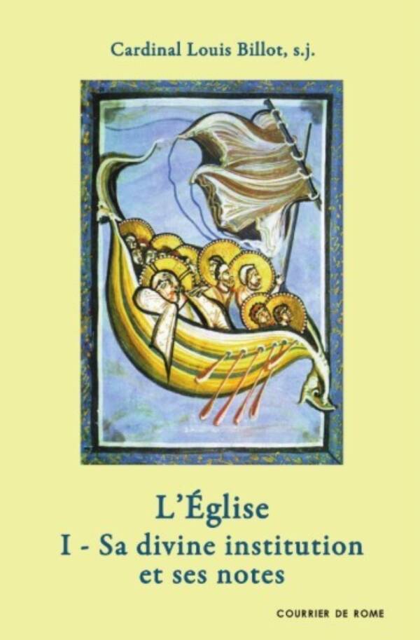 L'Église - Livre 1 : sa divine institution et ses notes