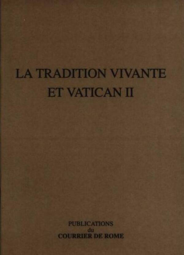 La Tradition vivante et Vatican II