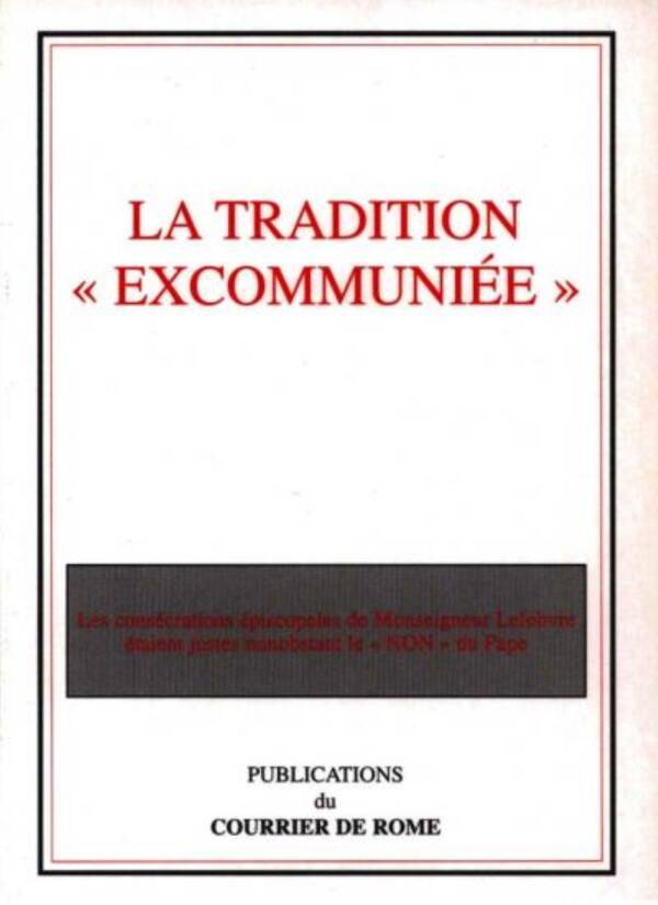 La Tradition excommuniée