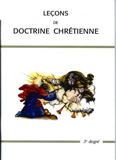 Leçons de Doctrine chrétienne 3ème degré