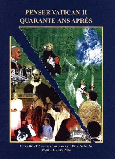 2004: Penser Vatican II quarante ans après
